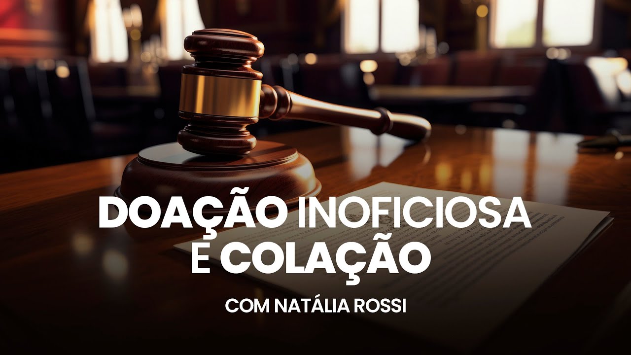 Doação inoficiosa e colação