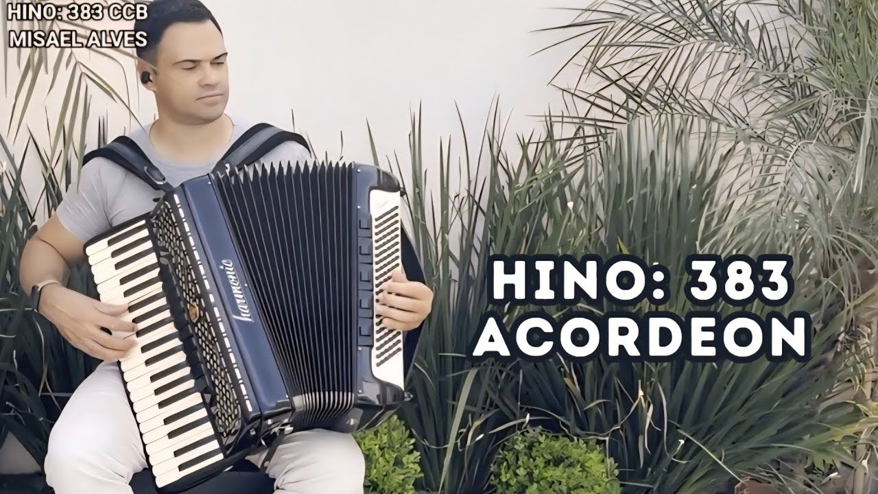 HINO: 383 CRISTO É A ESTRELA #acordeon #acordeonccb #ccbhinos #tocatasccb #harpacristã 