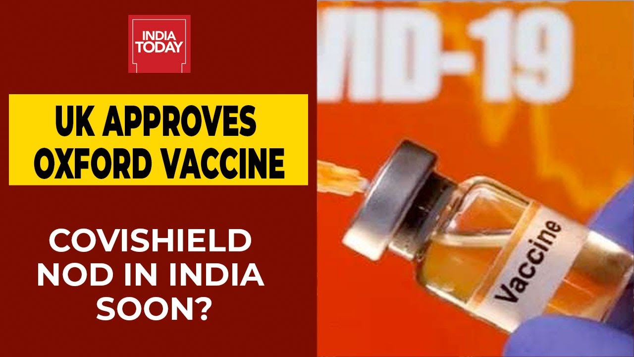 UK Approves Oxford-Astrazeneca's Coronavirus Vaccine, Will Covishield Get Nod In India Soon?