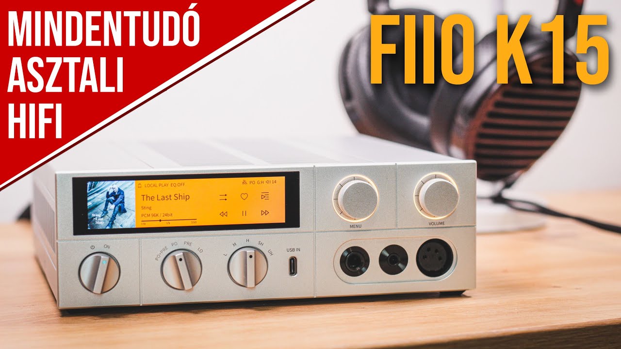 Ezt nehéz lesz utolérni - FiiO K15 DAC és fejhallgató erősítő áttekintése