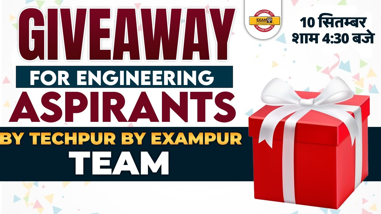 BIG ANNOUNCEMENT | GIVEAWAY FOR ENGINEERING ASPIRANTS | BY TECHPUR BY EXAMPUR  TEAM
