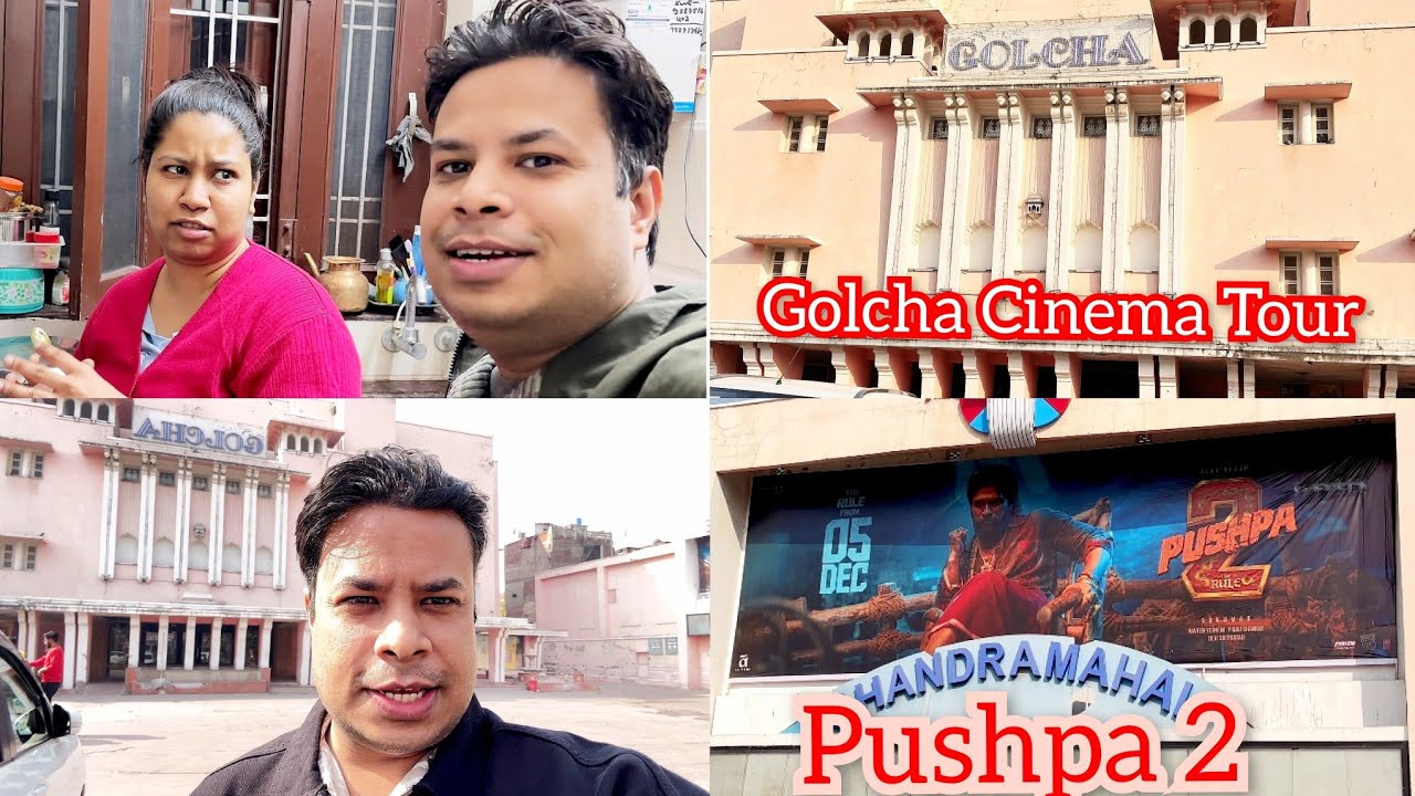Golcha Cinema Hall Full Tour Jaipur Rajasthan I Am Waching Movie Pushpa 2 The Rule