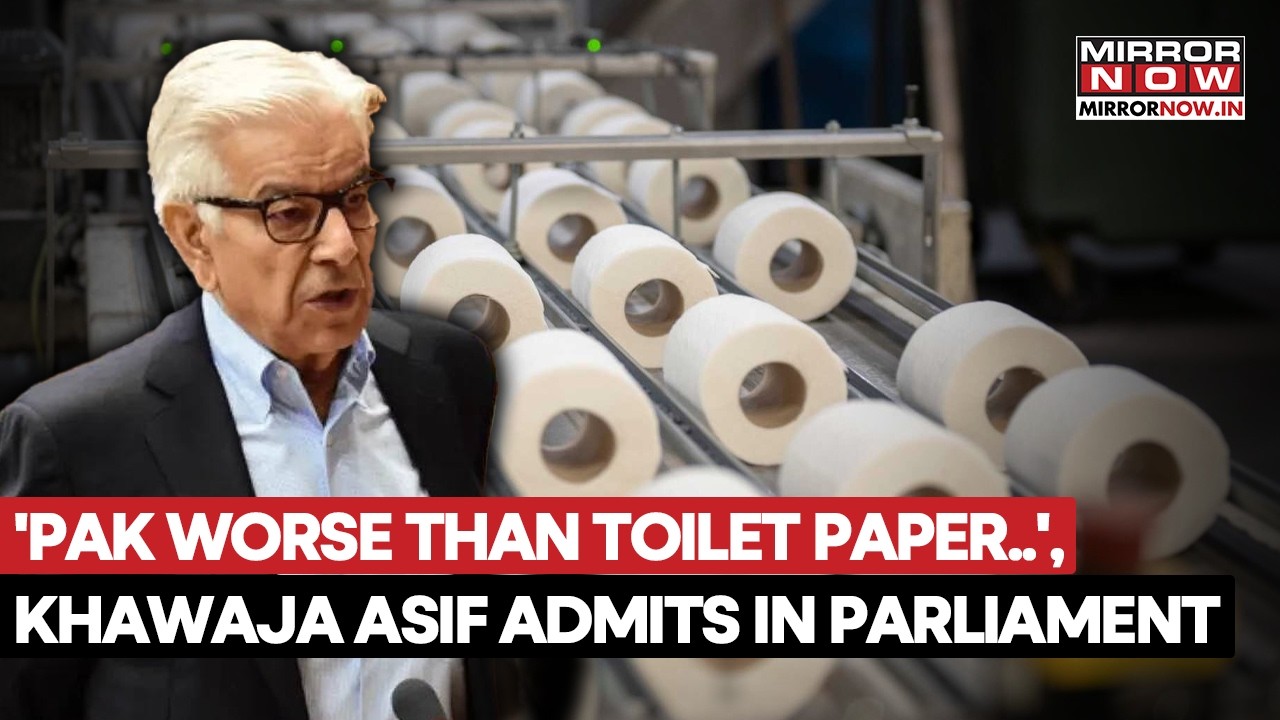 Pakistan's Khawaja Asif Makes A Big Admission; 'Pakistan Worse Than Toilet Paper..'| Watch