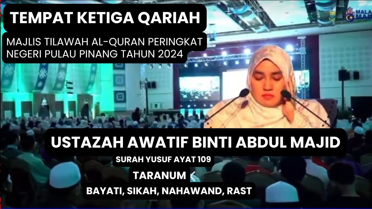 MAJLIS TILAWAH AL QURAN PERINGKAT NEGERI PULAU PINANG 2024‼️TEMPAT KETIGA QARIAH
