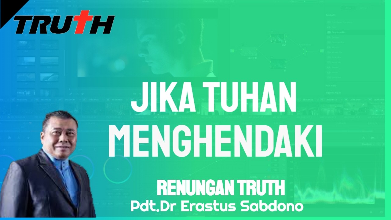 Jika Tuhan Menghendaki | Renungan Truth 25 Feb 2026