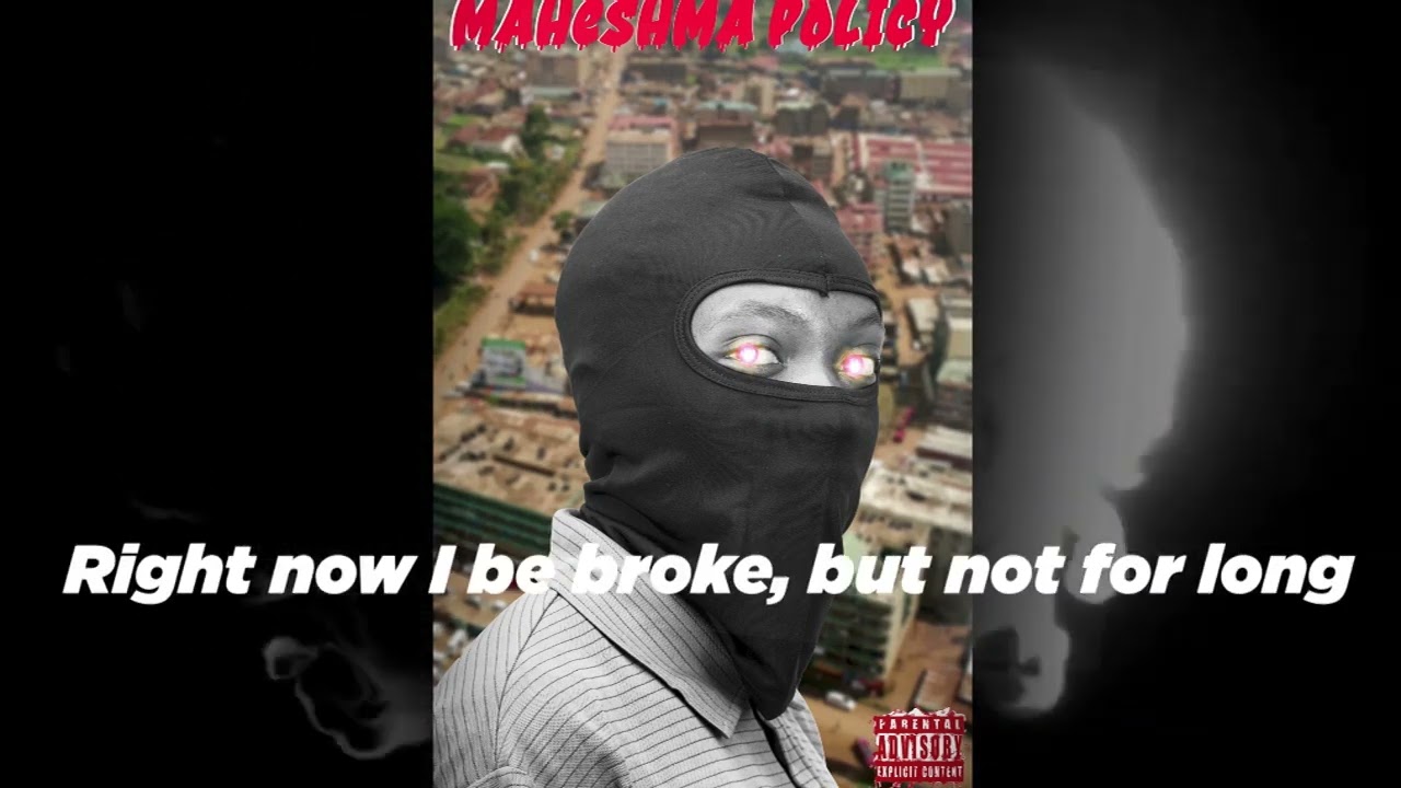 Maheshma - Broke. ( lyric video)