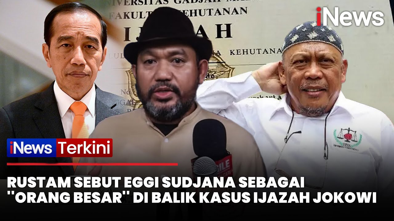 Terkuak! Orang Besar di Balik Kasus Ijazah Jokowi, Rustam: Namanya Eggi Sudjana