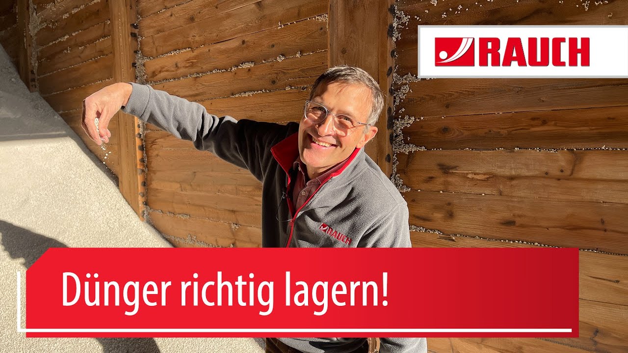 Dünger richtig lagern - RAUCH Landmaschinenfabrik GmbH