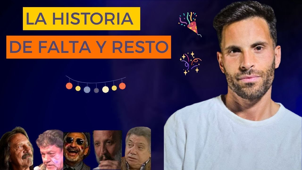 La HISTORIA de FALTA y RESTO