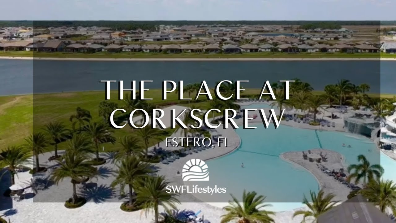 The Place at Corkscrew - Estero, FL