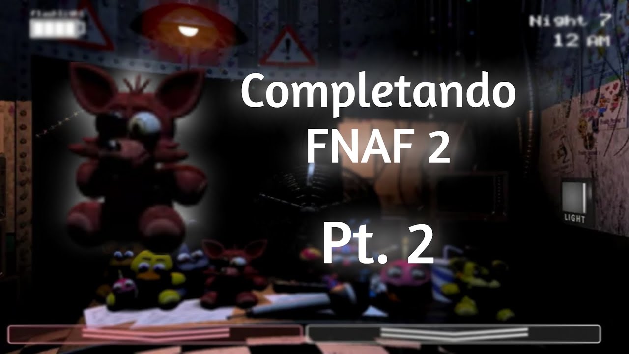 Completando FNAF 2 al 100%  |  Pt.2