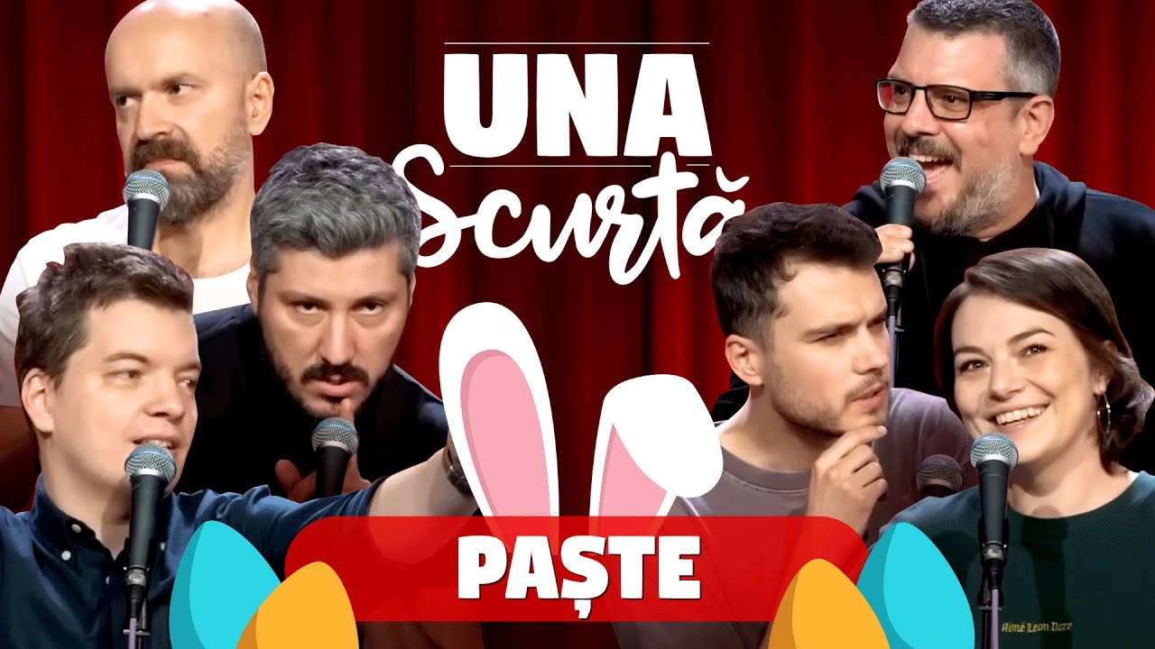 Una Scurtă - Ep 31 🔥 Paște Edition 🔥