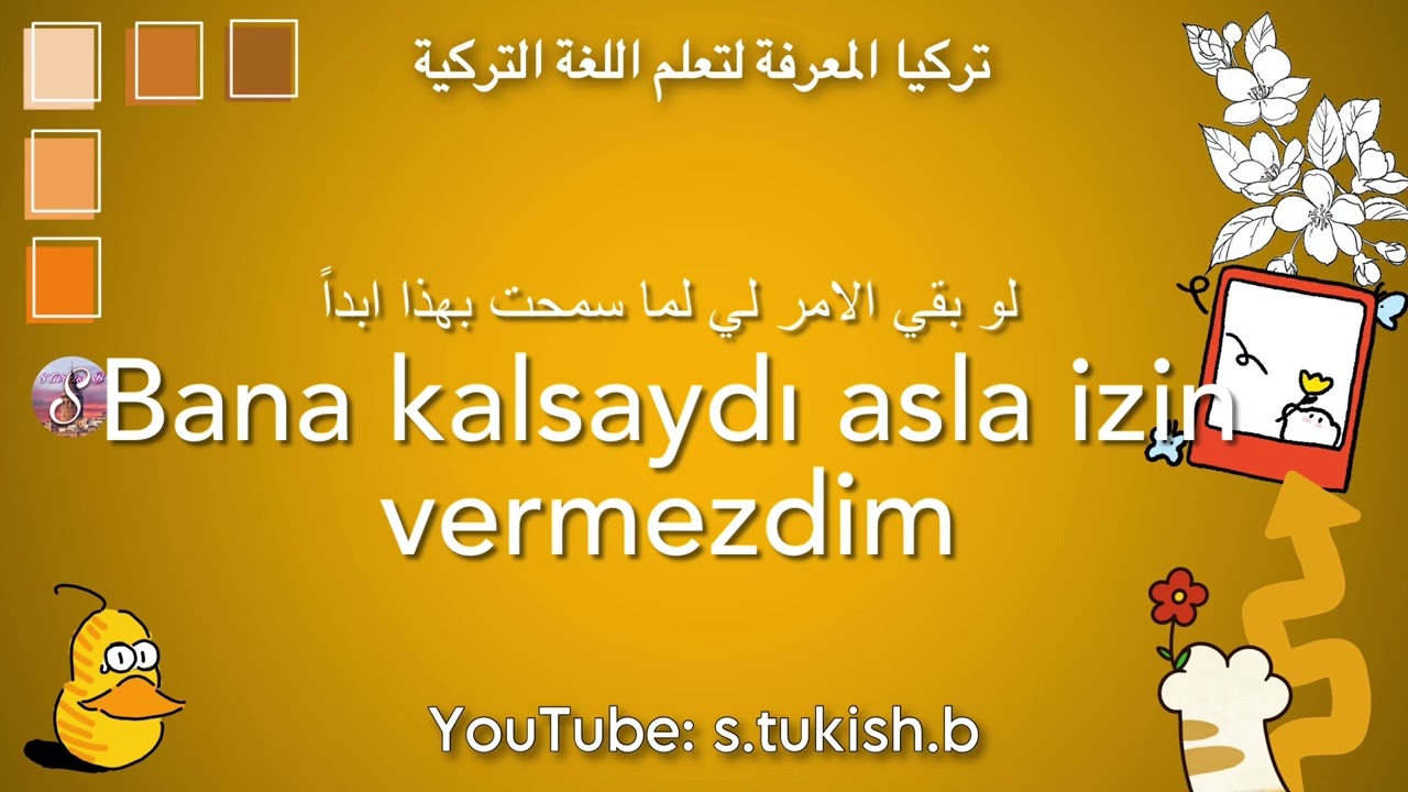 تعلم اللغة التركية | فيديو جديد بعد طول غياب عدنا مع جمل اللغة التركية الجديدة ✨
