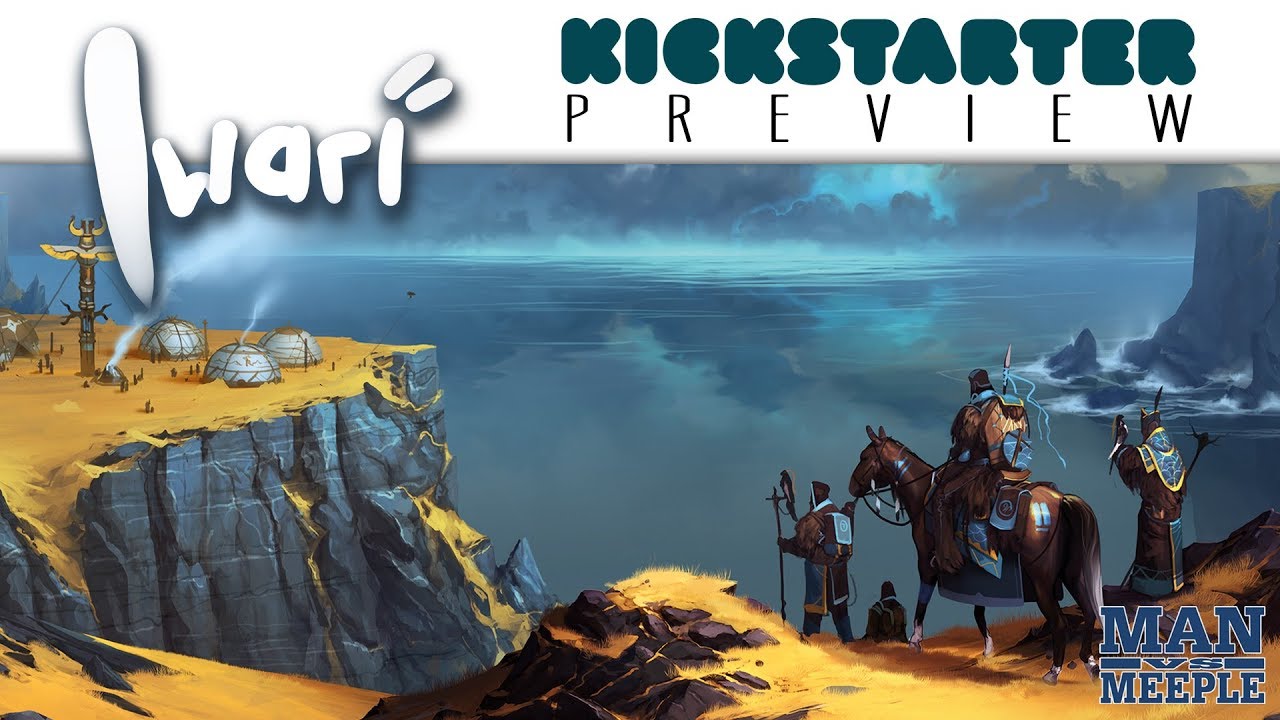 Iwari Preview by Man Vs Meeples (Thundergryph Games)