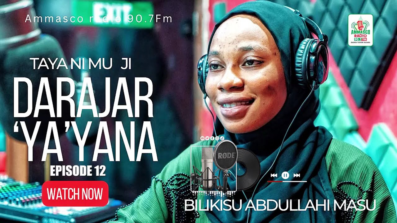 DARAJAR 'YA'YANA Episode 12 -TAYA NI MU JI Original