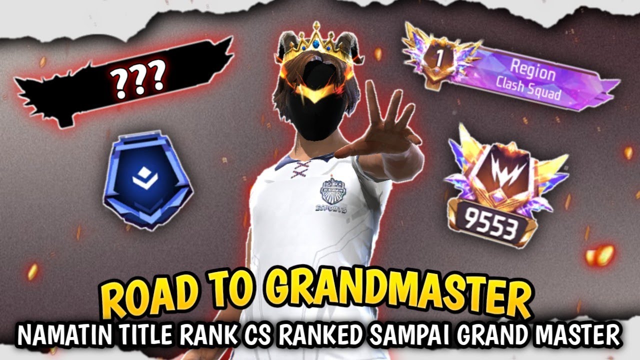 Namatin Title Rank Free Fire Sampai Grandmaster Tapi Di Mode Clash Squad PART 2 - CS Ranked