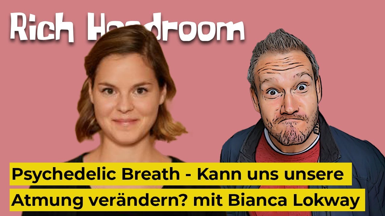 RH #57 | Psychedelic Breath - Kann uns unsere Atmung ver&auml;ndern? mit Bianca Lokway