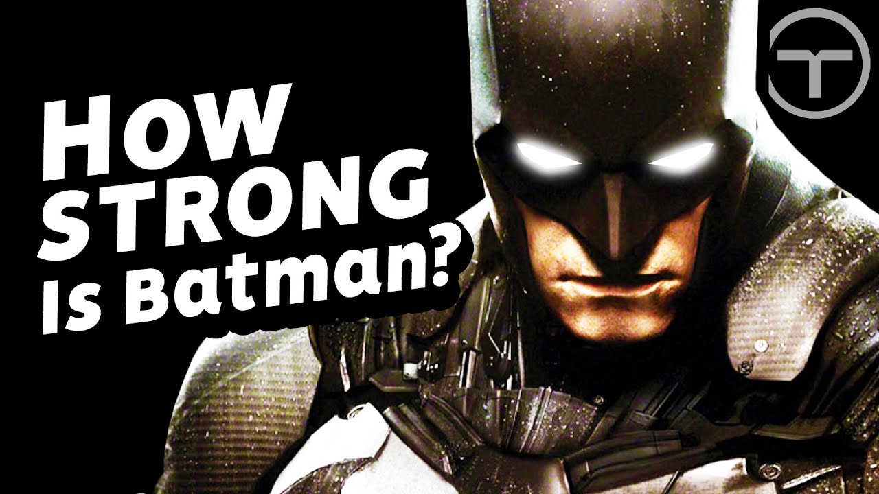 The Science of How Powerful Is Batman? (The Batman)