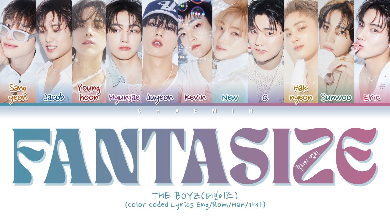 THE BOYZ (더보이즈) - Fantasize (줄리의 법칙) (Color Coded Lyrics Eng/Rom/Han/가사)