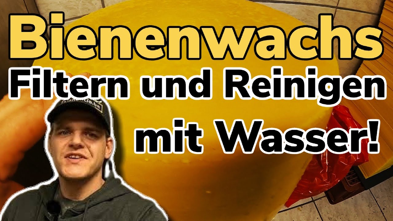 Bienenwachs reinigen - klären und filtern mit Wasser ! So mache ich es !