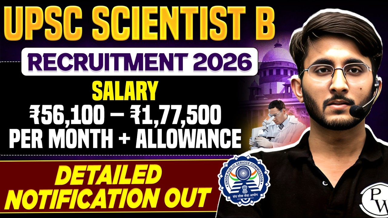 UPSC Scientist B Recruitment 2026 | Salary, Allowances, Eligibility | Detailed Notification Out