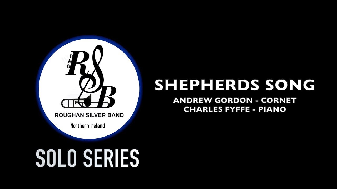 SOLO SERIES (777) Andrew Gordon / Shepherds Song