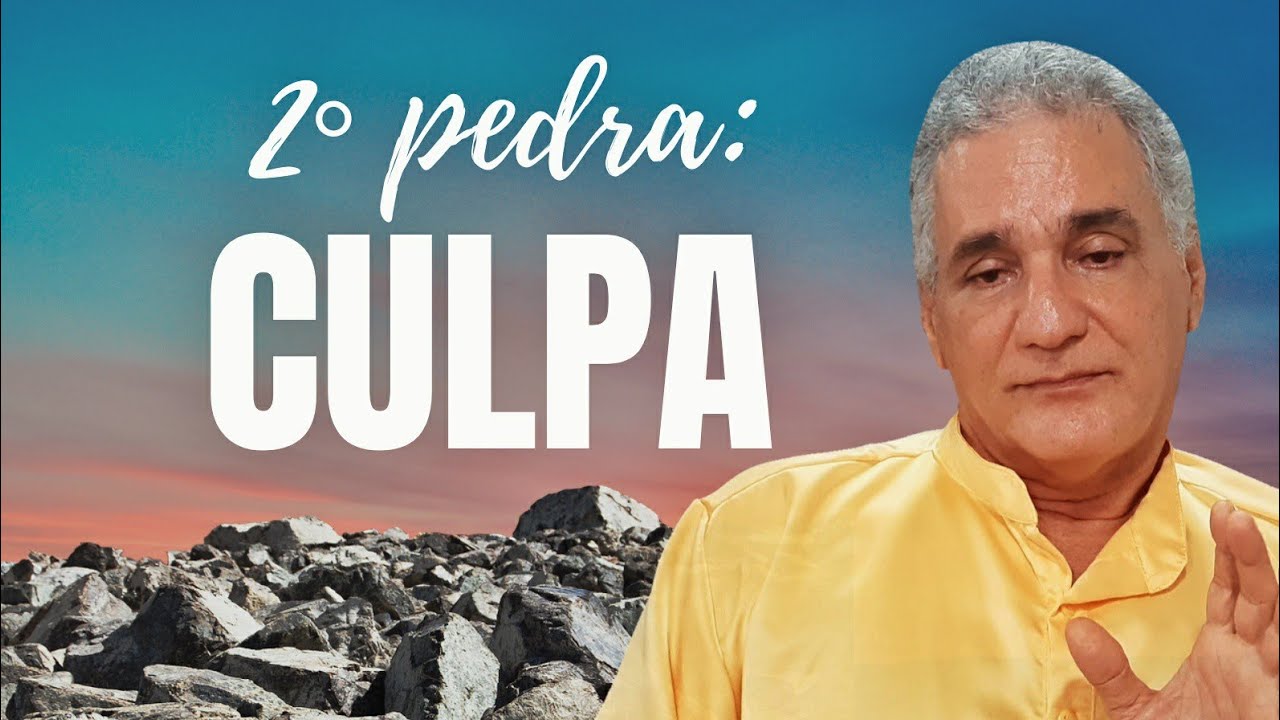 2&deg; Pedra: CULPA e o arrempedimento - Alexandre Magno