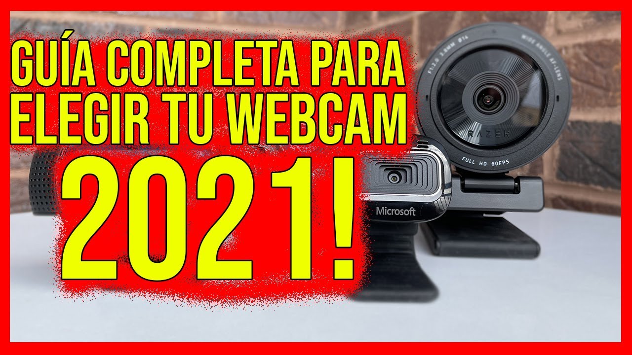 ✅Gu&iacute;a Completa para COMPRAR WebCam (C&aacute;maraWeb) 2021 🛒 &iquest;D&oacute;nde Comprar? &iquest;Cu&aacute;l es Mejor? 🚀