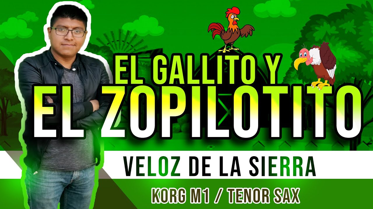 EL GALLITO Y EL ZOPILOTITO | VELOZ DE LA SIERRA | TENOR SAX