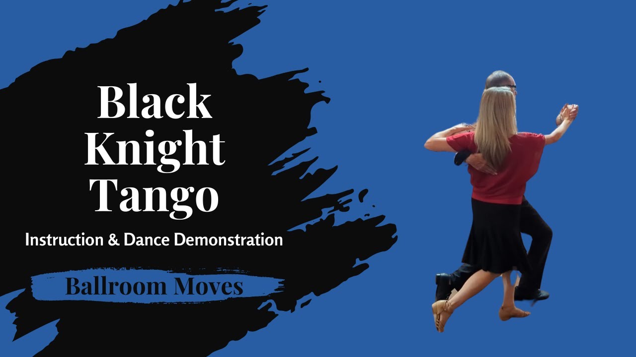 Black Knight Tango Sequence Dance