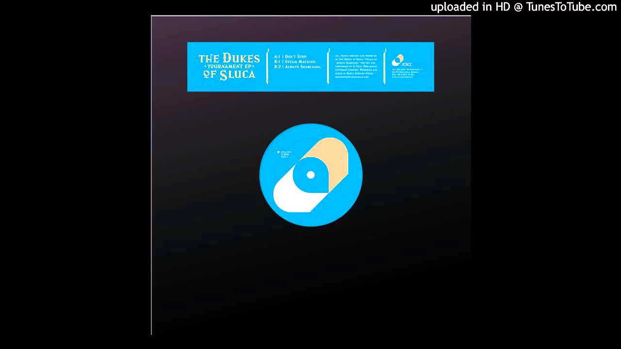 The Dukes Of Sluca - Don't Stop