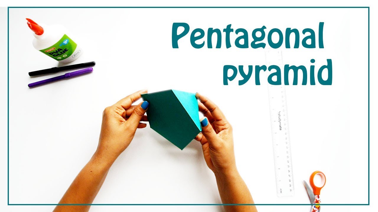 How to Make a Pentagonal Pyramid