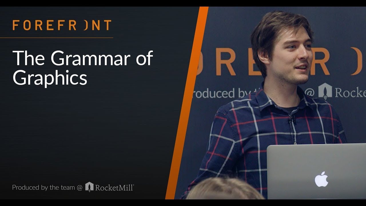 What Makes A Good Visualisation - The Grammar of Graphics | Rhys Jackson | RocketMill