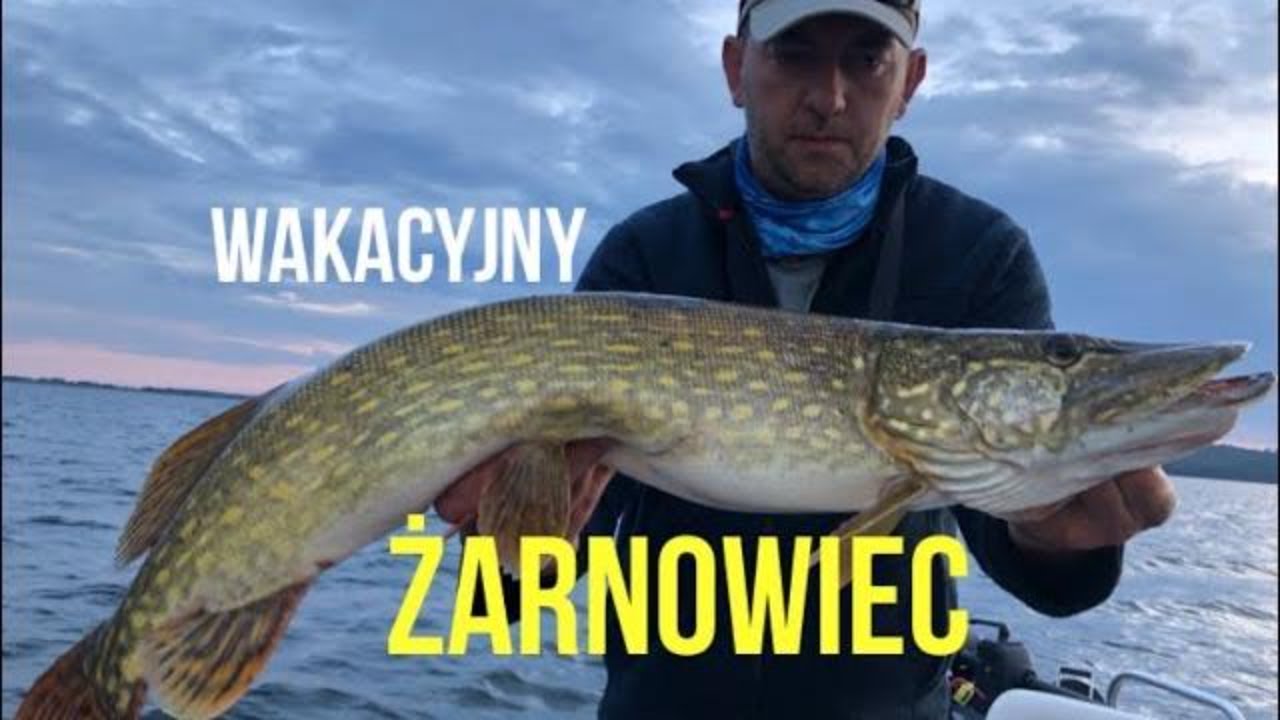 Wakacje nad Żarnowcem, czyli szczupaki na trolling