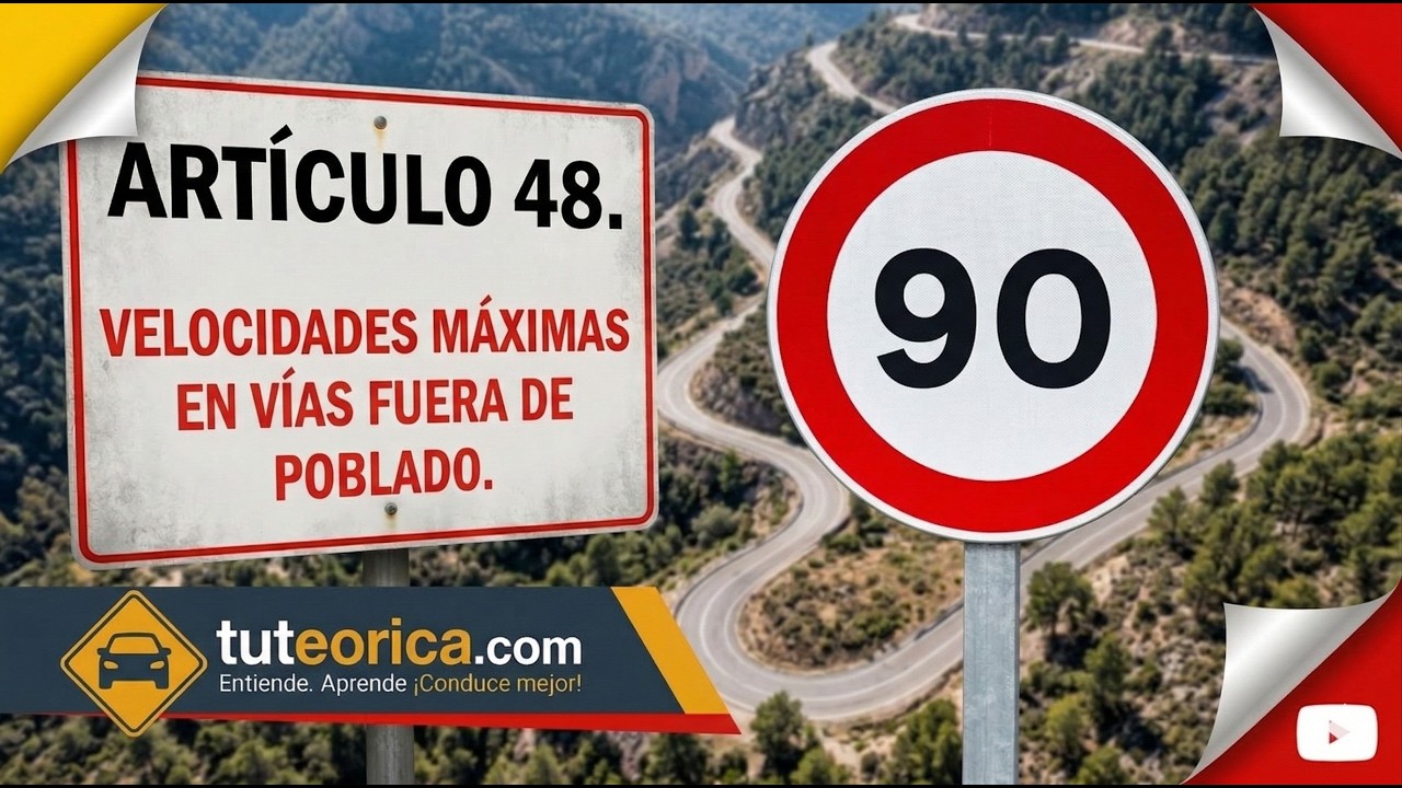 48.  Conoce las velocidades máximas en vías fuera de poblado para evitar multas | RGC comentado