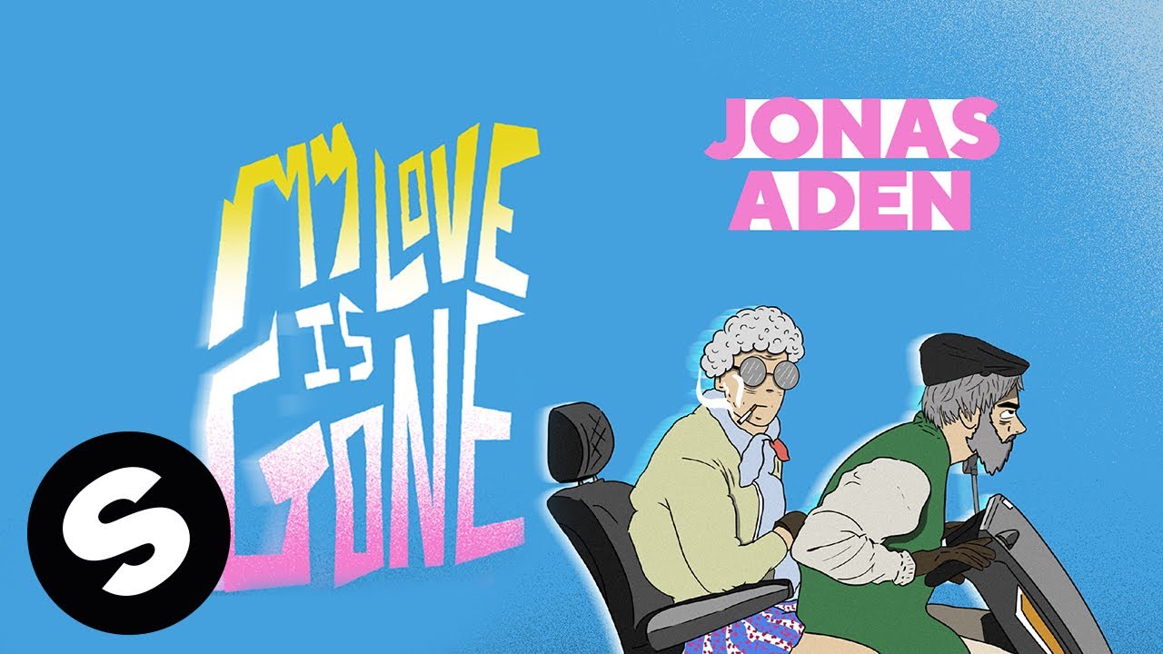 Jonas Aden - My Love Is Gone (Official Lyric Video)
