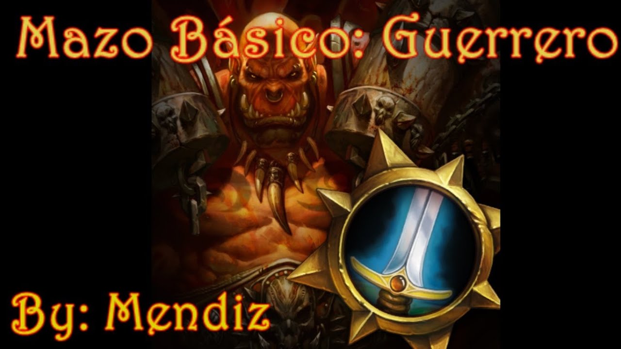 Hearthstone | Mazo Basico Guerrero