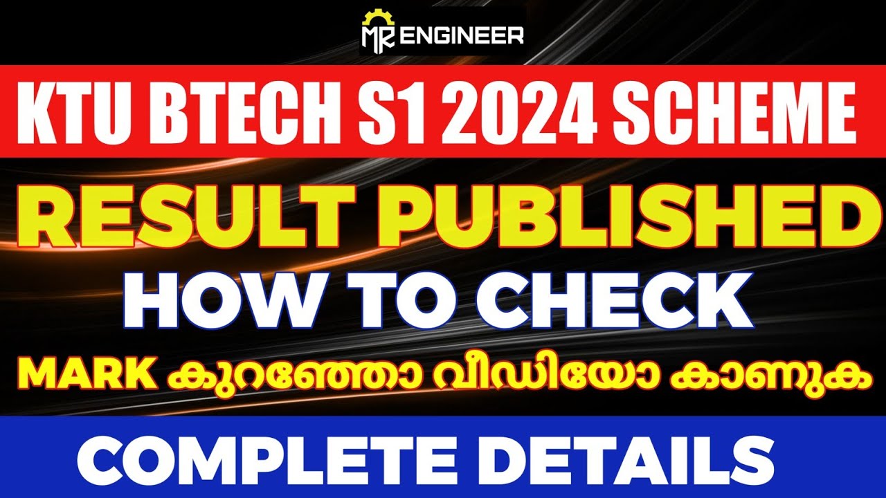 KTU BTECH S1 2024 SCHEME RESULT PUBLISHED HOW TO CHECK | MR ENGINEER