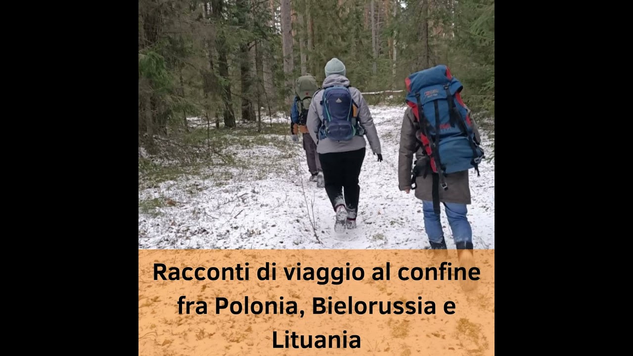 Racconti di viaggio al confine fra Polonia, Bielorussia e Lituania