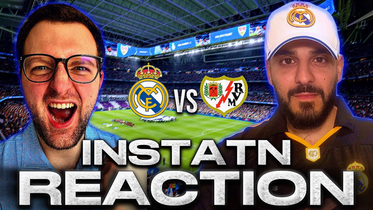 REAL MADRID VS RAYO VALLECANO  - INSTANT REACTION!