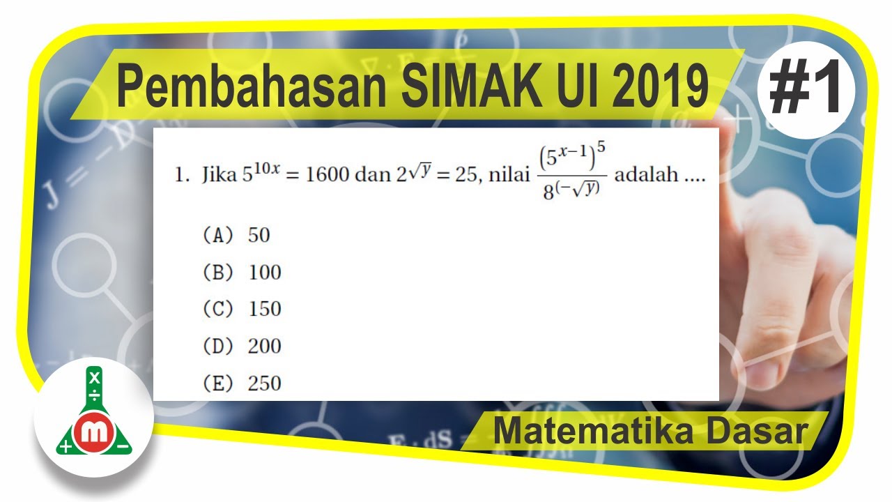 Pembahasan SIMAK UI 2019 Matematika Dasar Nomor 1 (Eksponen)