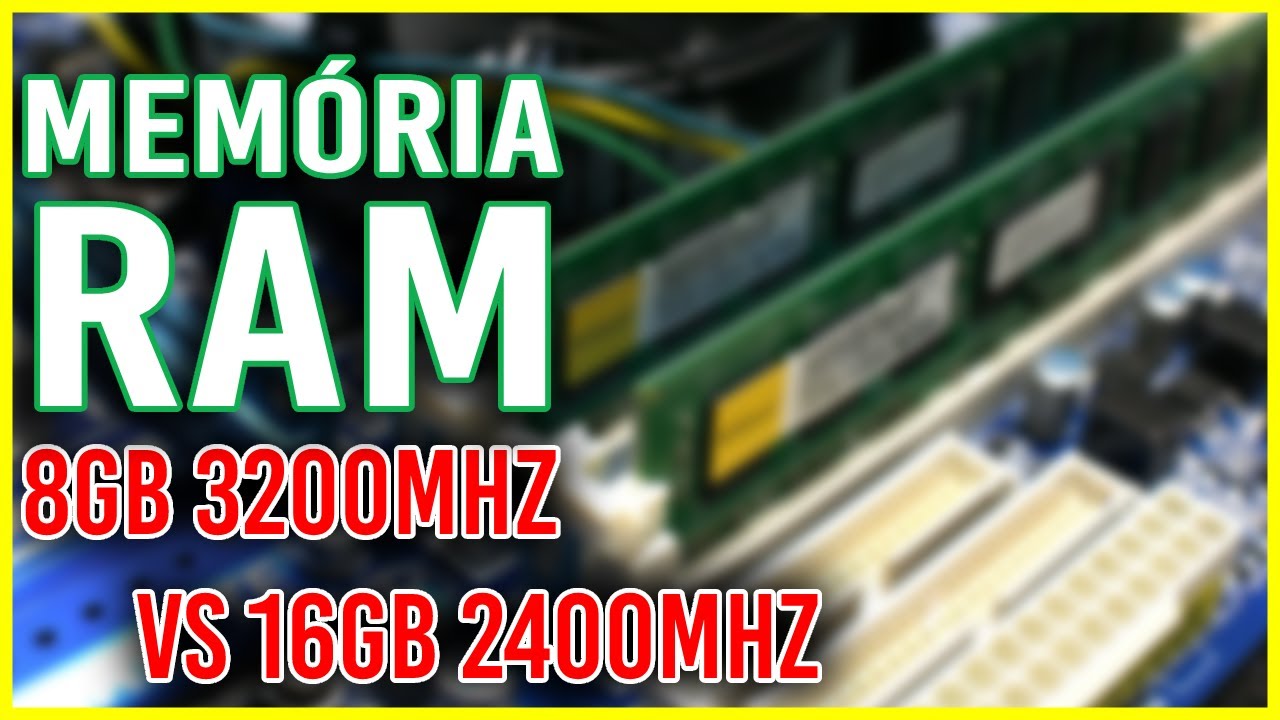 MEMÓRIA RAM DO COMPUTADOR - Vale Comprar Mais VELOCIDADE ou MAIS GIGAS?