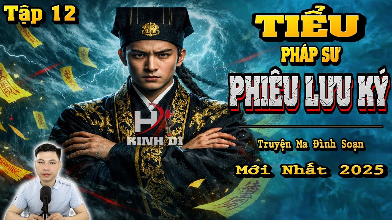 [Tập 12] Tiểu Pháp Sư Phiêu Lưu Ký - Truyện Ma Đình Soạn Hấp Dẫn Nhất