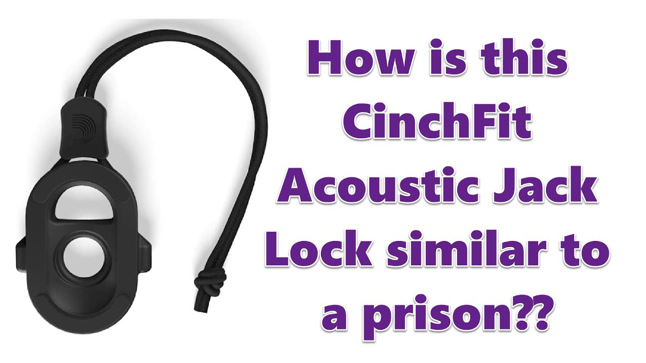 A short, honest review of the D'Addario CinchFit Acoustic Jack Lock