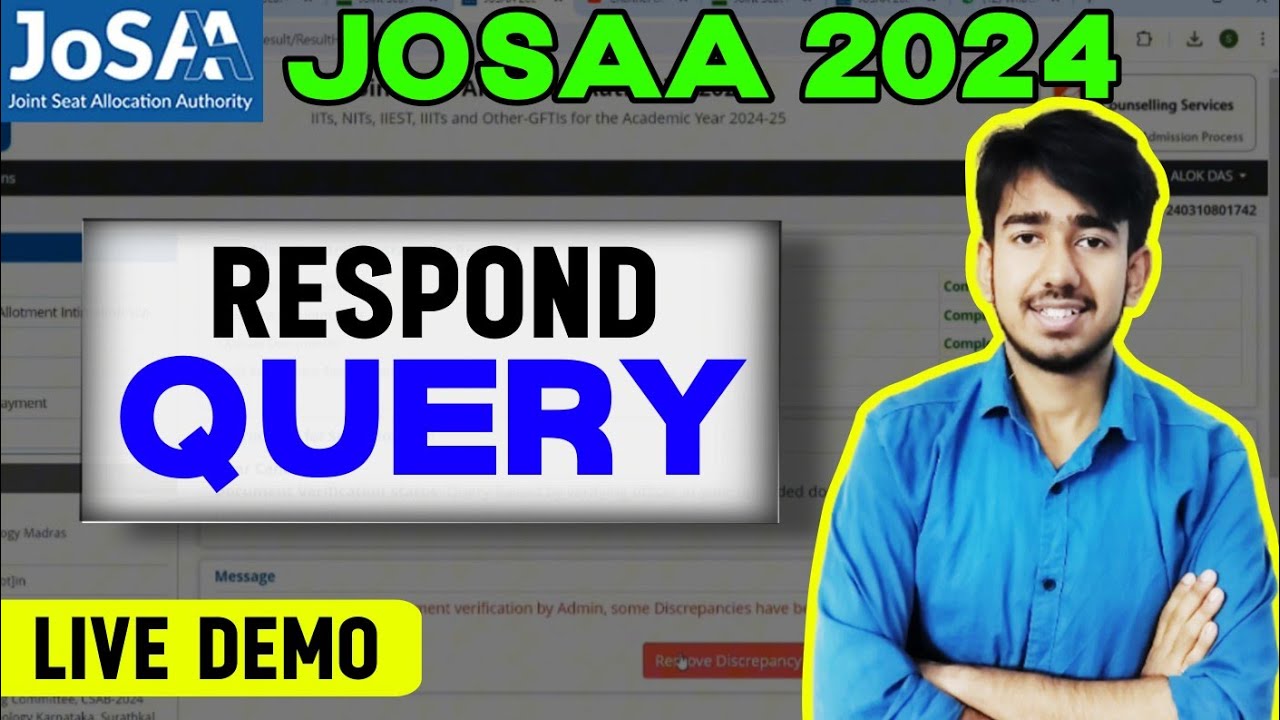 🚨How to Respond Queries Josaa 2024 Live | Document Not Verified  Josaa 2024 | Query Respond
