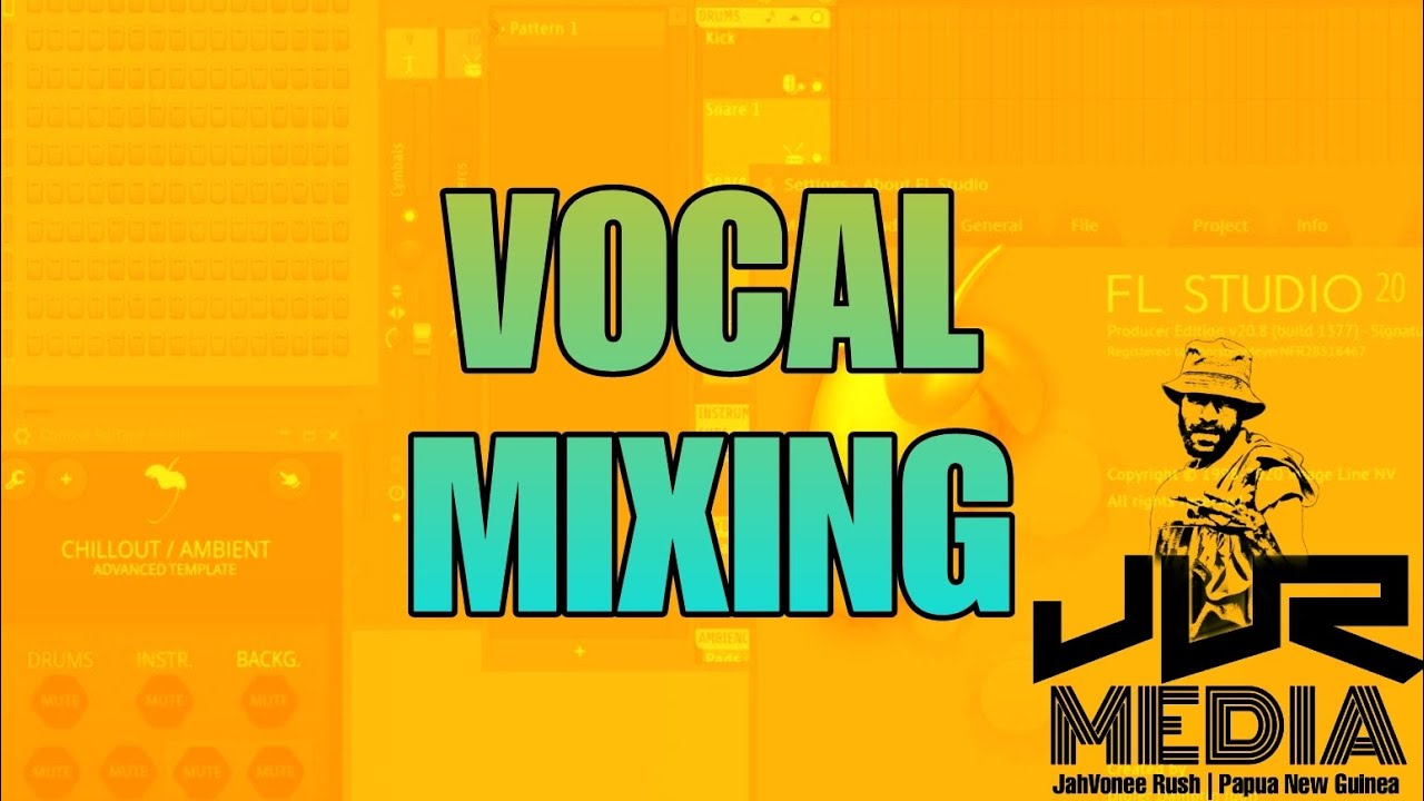 VOCAL MIXING TUTORIAL IN FL STUDIO [PNG]✓🇵🇬