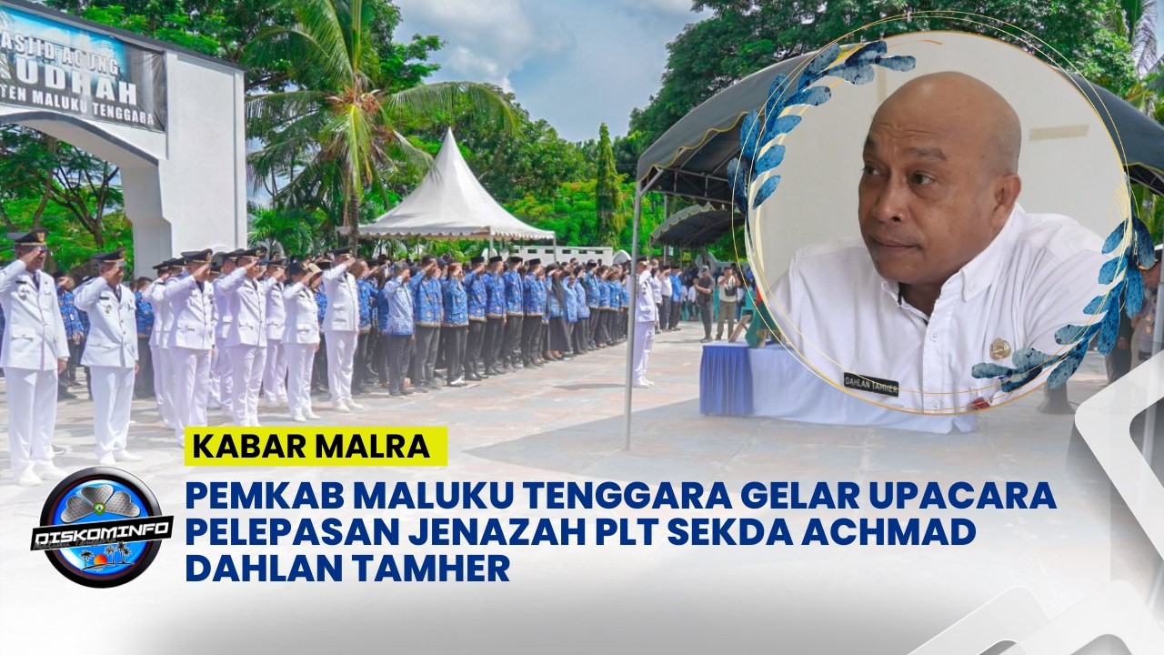 Pemkab Maluku Tenggara Gelar Upacara Pelepasan Jenazah Plt Sekda Achmad Dahlan Tamher