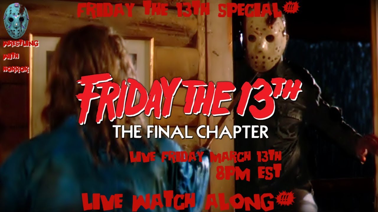 Friday the 13th Part IV: The Final Chapter | Friday the 13th Special | Live Watch Along |