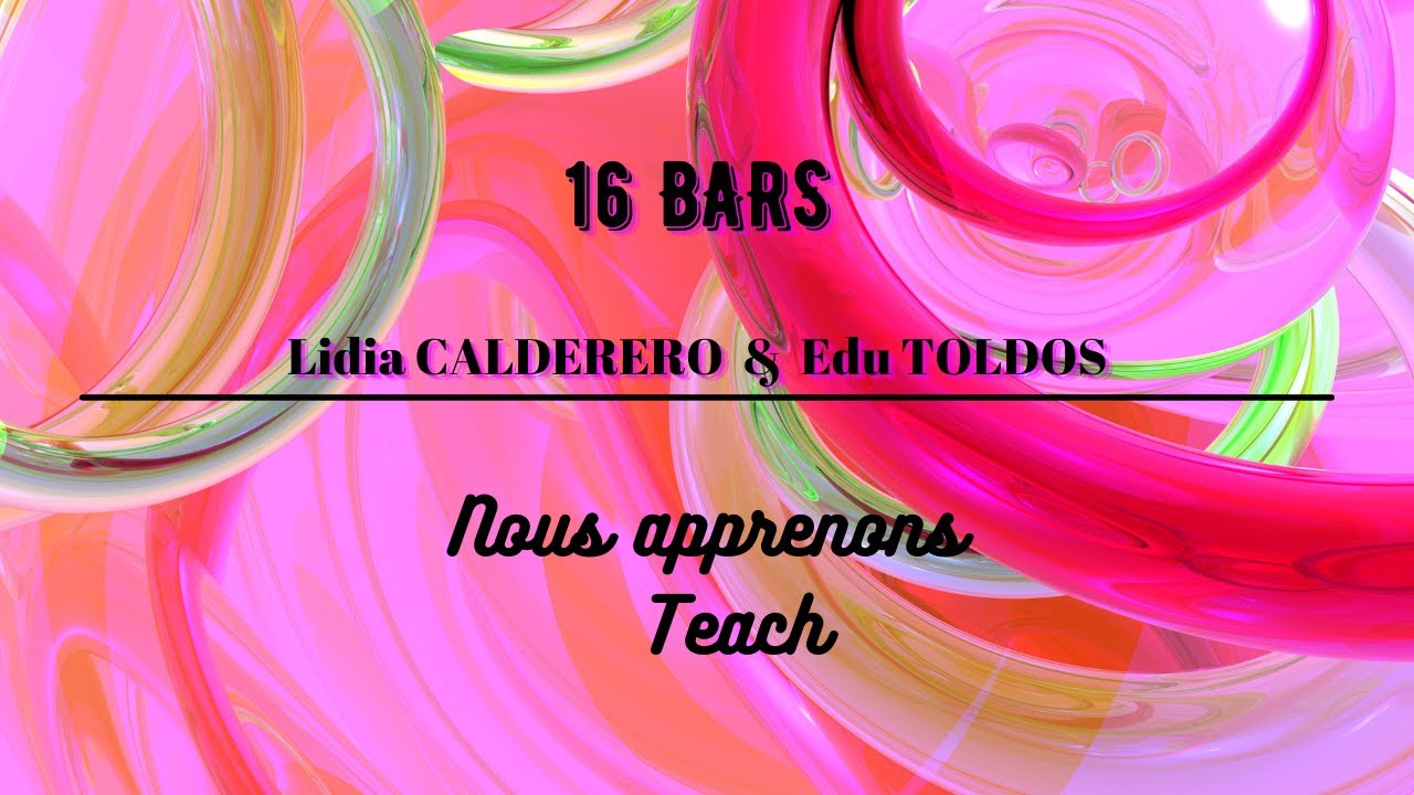 16 BARS Line Dance * Nous apprenons