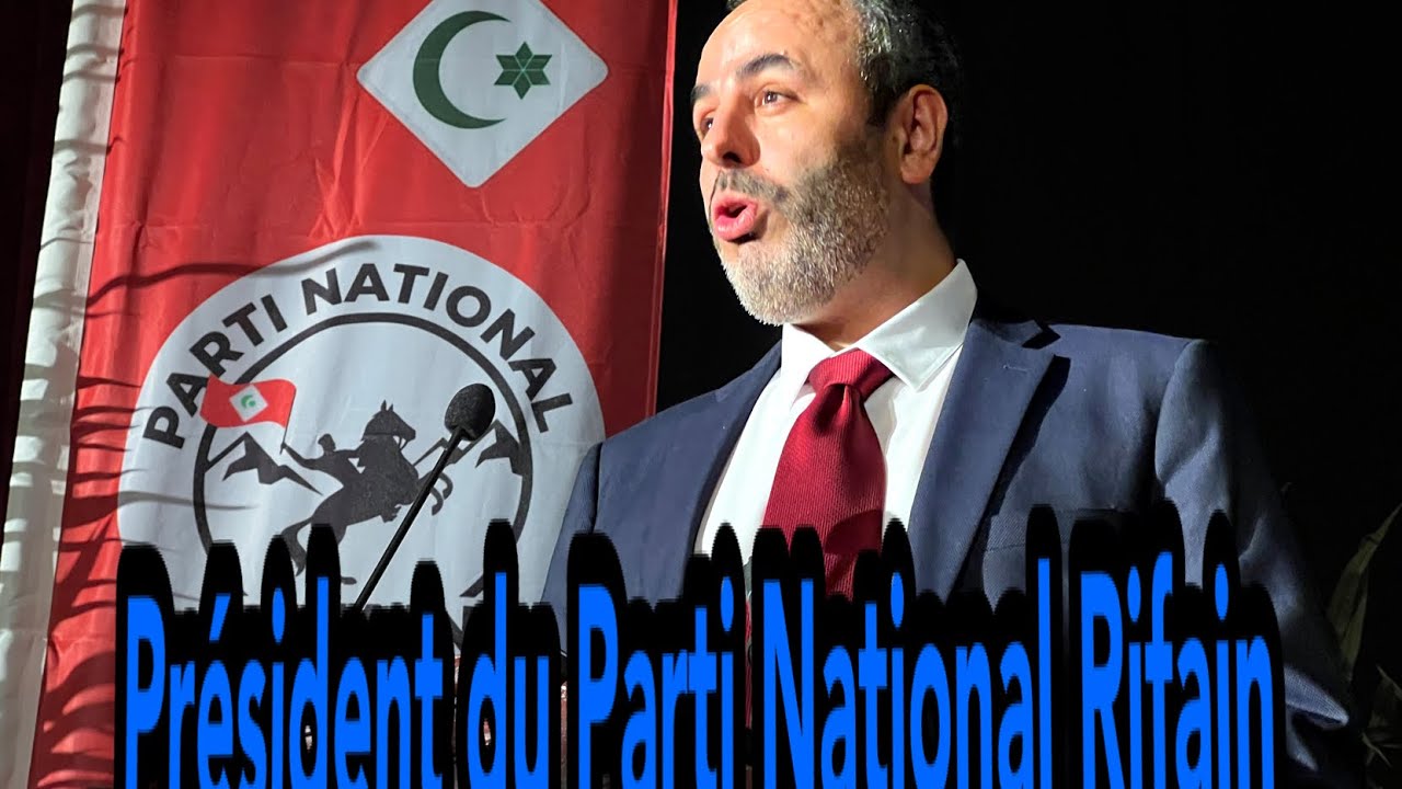 Discours de Ridouane Oussama, président du Parti National Rifain.